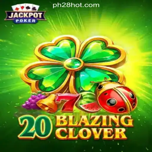 Discover the Excitement of 20BlazingClover at PH28.COM Online Casino Philippines