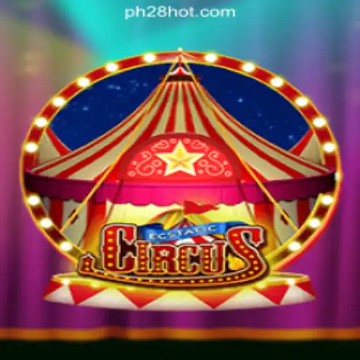 Discover the Thrills of EcstaticCircus: A Leading Game at PH28.COM Online Casino Philippines